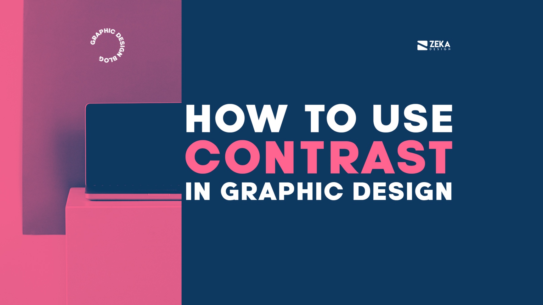 contrast in graphic design Niche Utama Home How To Use Contrast in Graphic Design - Zeka Design